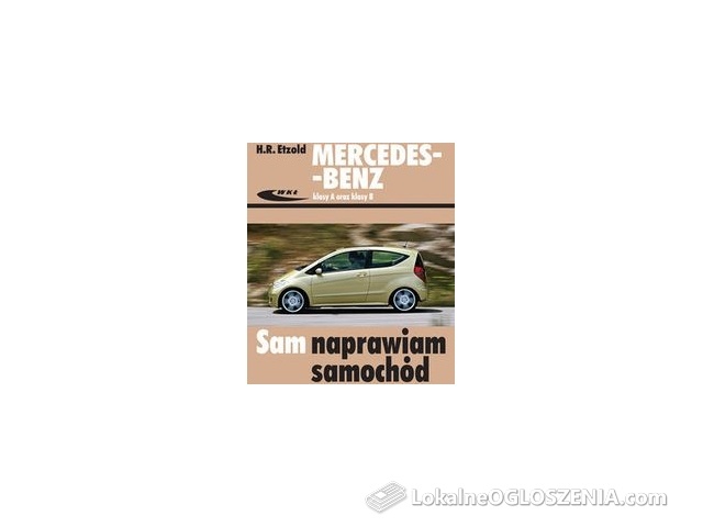 Mercedes-benz klasy A serii W169 oraz klasy B serii W245