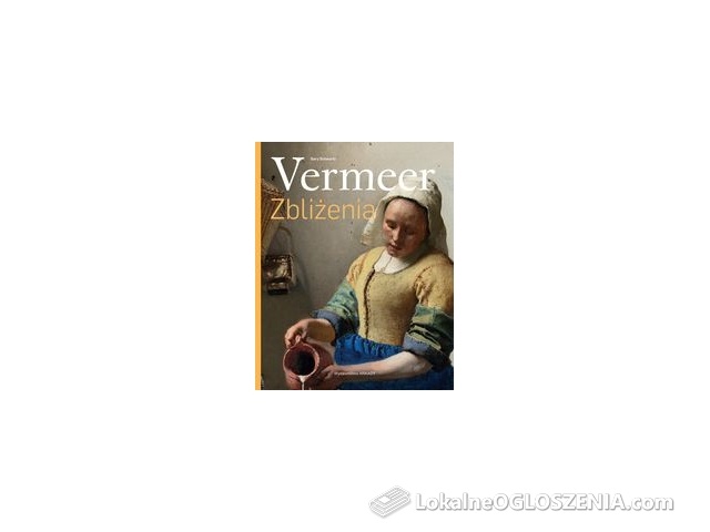 Vermeer. Zbliżenia