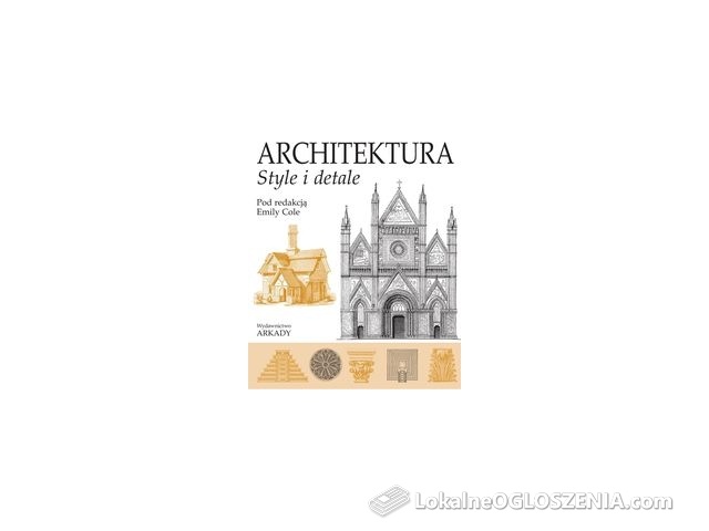 Architektura. Style i detale
