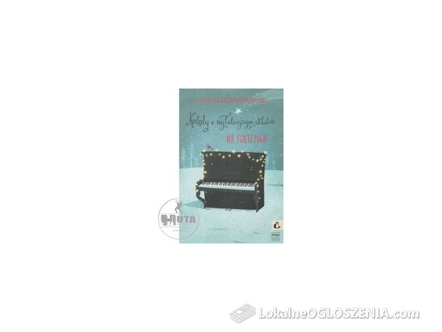 Kolędy w najłatwiejszym układzie na fortepian