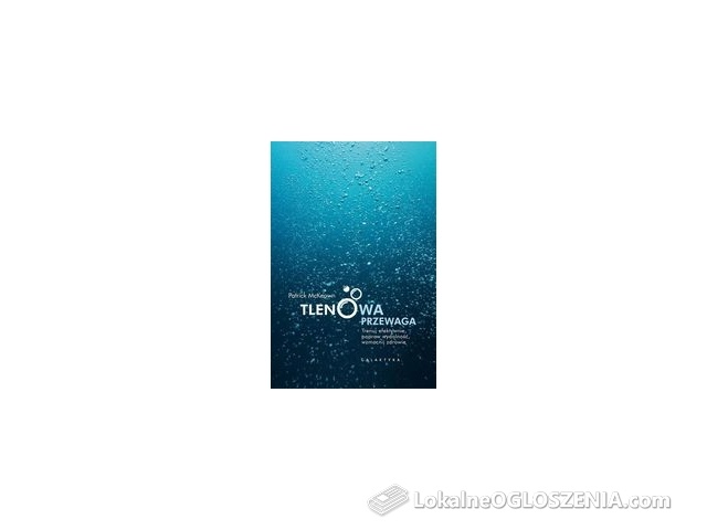 Tlenowa Przewaga. Trenuj Efektywnie, Popraw...