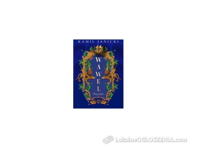 Wawel. Biografia