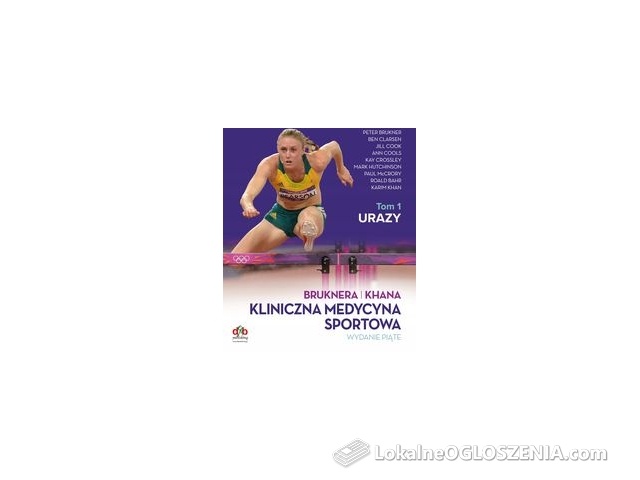 Kliniczna Medycyna Sportowa Tom 1 Urazy ~2024~