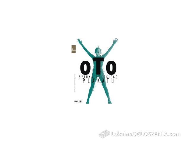 Oto sztuka polskiego plakatu