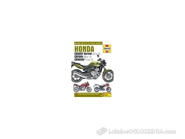 Honda CB600 Hornet, CBF600 &amp; CBR600F (07 - 12) Haynes Repair Manual