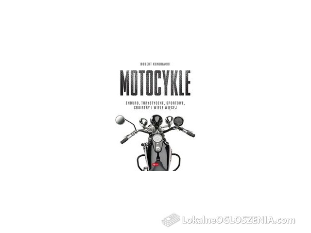 Motocykle - Robert Kondracki