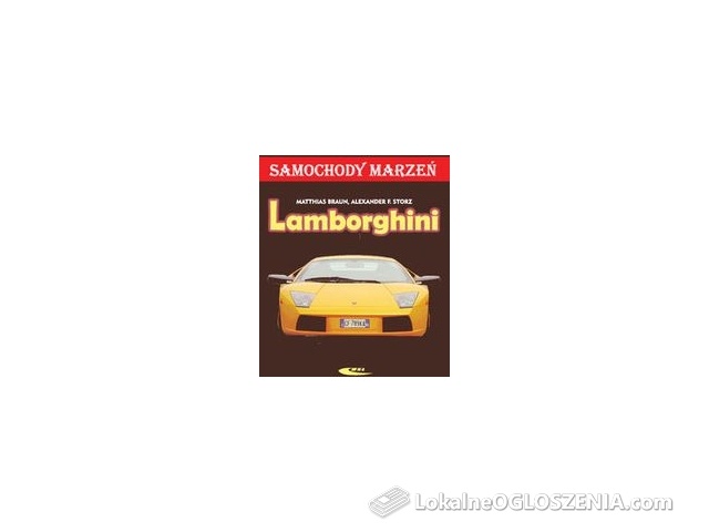Lamborghini. Samochody marzeń