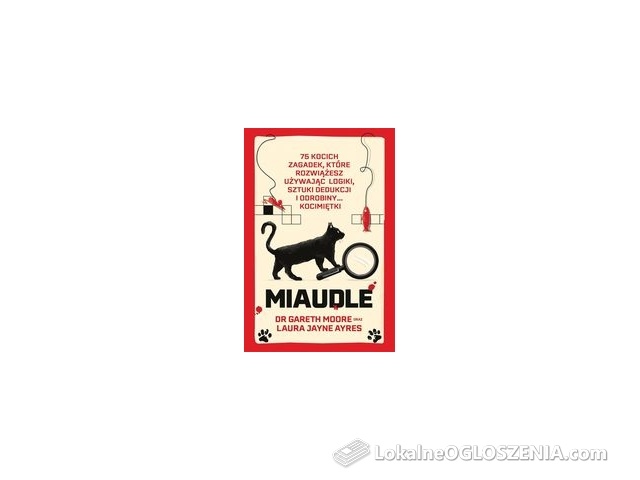 Miaudle. 75 kocich zagadek kryminalnych - Gareth Moore