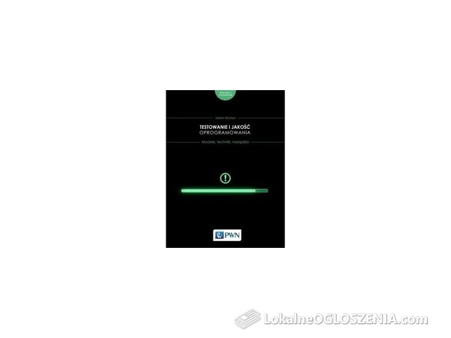 Testowanie i jakość oprogramowania.