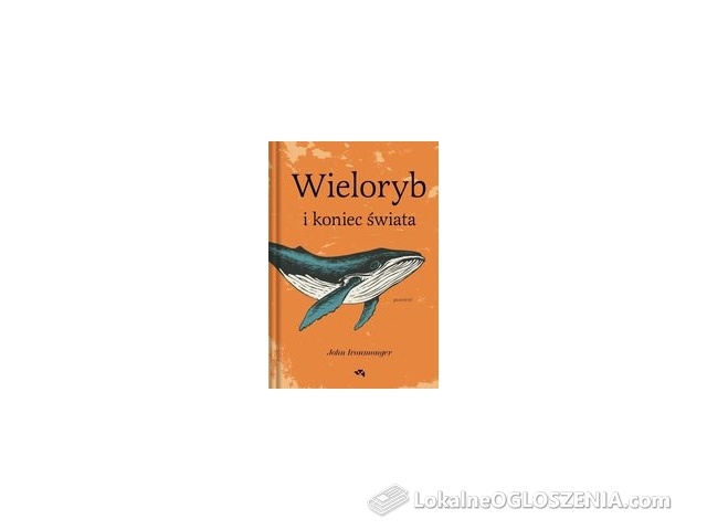 Wieloryb i koniec świata