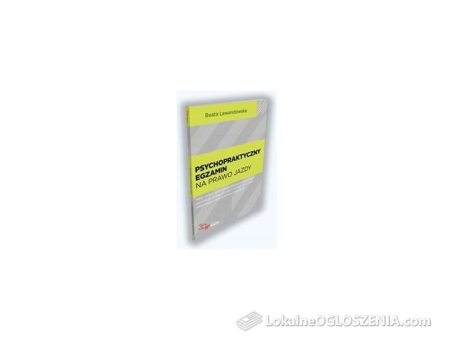 Psychopraktyczny egzamin na prawo jazdy.