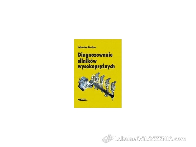 Diagnozowanie silników wysokoprężnych