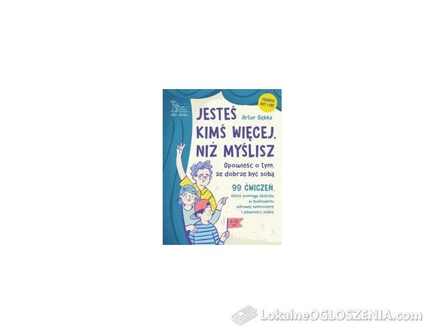 Jesteś kimś więcej, niż myślisz