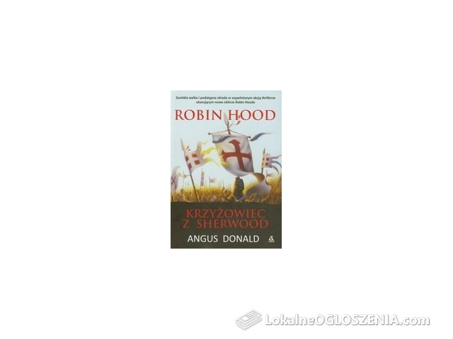 Robin Hood Krzyżowiec z Sherwood