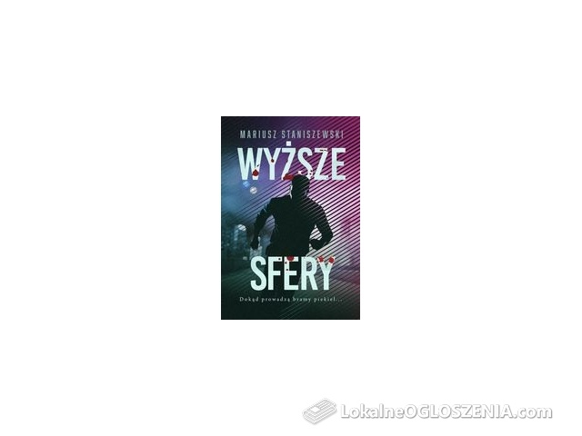 Wyższe sfery - Mariusz Staniszewski [KSIĄŻKA]
